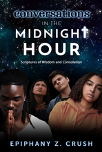 Load image into Gallery viewer, Books: Conversations in the Midnight Hour: Scriptures of Wisdom and Consolation (NO JOURNAL)