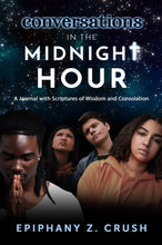 Load image into Gallery viewer, Books: Conversations in the Midnight Hour: A Journal with Scriptures of Wisdom and Consolation